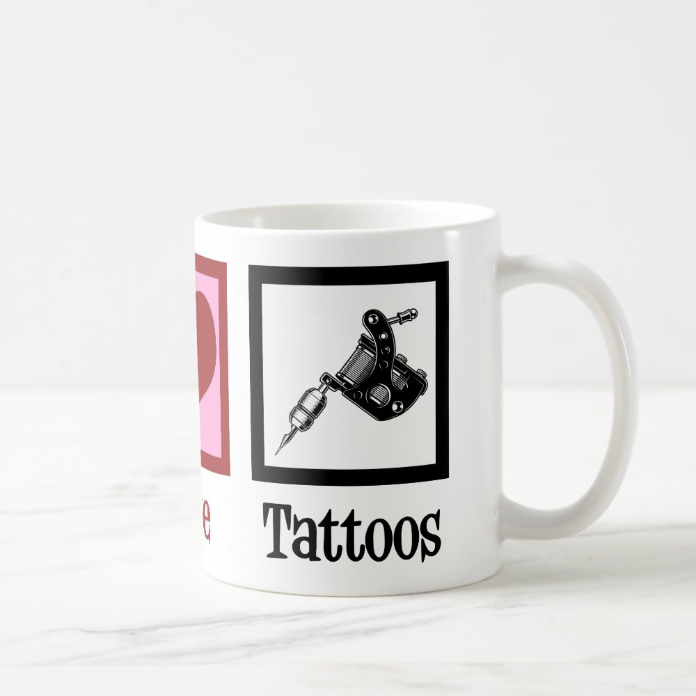 peace love tattoos cute tattoo artist gun coffee mug - Tattoo Gifts